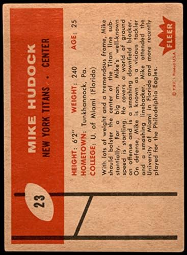 1960 Fleer 23 Mike Hudock New York-Titans (Jets) (Foci Kártya) JÓ Titánok (Jets)