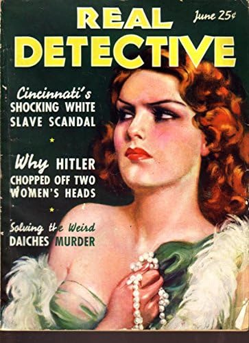 Igazi Nyomozó Magazin június 1935 - Hitler levágott Női Fej